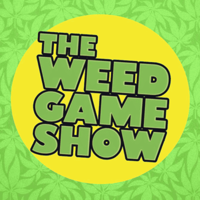 The WEED GAME SHOW